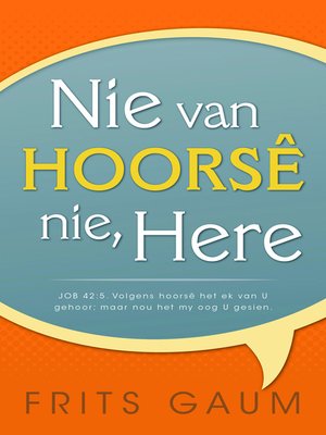 cover image of Nie van hoorsê nie, Here